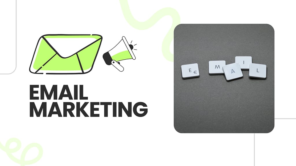 Types of Digital Marketing: A Complete Guide to Growing Your Business Online 8 E Mail Marketing