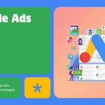 Types of Google Ads: A Complete Guide